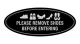 Oval Please Remove Shoes Before Entering Sign
