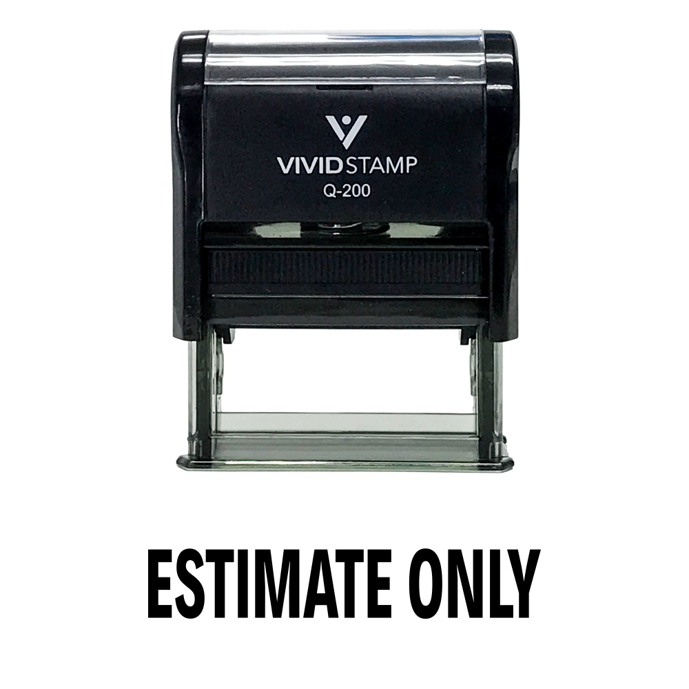 Estimate Only Self Inking Rubber Stamp