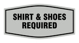 Signs ByLITA Fancy Shirt & Shoes Required Sign with Adhesive Tape, Mounts On Any Surface, Weather Resistant, Indoor/Outdoor Use