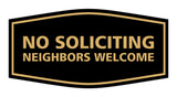 Signs ByLITA Fancy No Soliciting Neighbors Welcome Sign