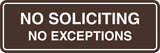Standard No Soliciting No Exceptions Sign