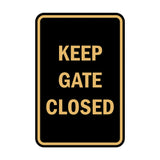 Portrait Round Keep Gate Closed Sign