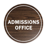 Signs ByLITA Circle Admissions Office Sign