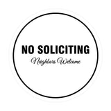 Signs ByLITA Circle No Soliciting Neighbors Welcome Sign