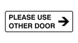 Signs ByLITA Standard Please Use Other Door Right Arrow Sign
