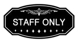 Victorian Staff Only Sign