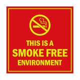 Square this is a smoke free environment Sign with Adhesive Tape, Mounts On Any Surface, Weather Resistant