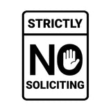 Portrait Round Strictly No Soliciting Wall or Door Sign