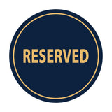 Signs ByLITA Circle Reserved Sign