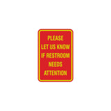 Portrait Round Please Let Us Know If Restroom Needs Attention Sign