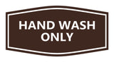 Signs ByLITA Fancy Hand Wash Only Sign