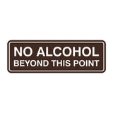 Standard No Alcohol Beyond This Point Sign