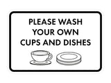 Classic Framed Please Wash Your Own Cups and Dishes Wall or Door Sign