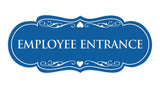Signs ByLITA Designer Employee Entrance Sign