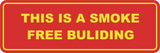 Signs ByLITA Standard This is a Smoke Free Building Sign