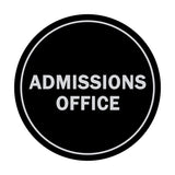 Signs ByLITA Circle Admissions Office Sign