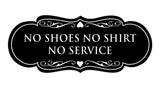 Signs ByLITA Designer No Shoes No Shirt No Service Sign