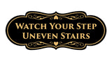 Signs ByLITA Designer Watch Your Step Uneven Stairs