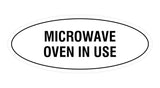 Signs ByLITA Oval Microwave Oven In Use Sign