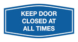 Signs ByLITA Fancy Keep Door Closed At All Times Sign