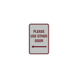 Portrait Round please use other door left arrow Sign with Adhesive Tape, Mounts On Any Surface, Weather Resistant