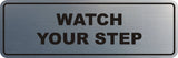 Signs ByLITA Standard Watch Your Step Sign