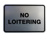 Signs ByLITA Classic Framed No Loitering