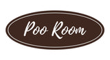 Oval Poo Room Sign
