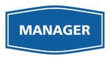 Fancy Manager Sign
