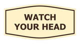 Signs ByLITA Fancy Watch Your Head Sign
