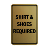 Portrait Round Shirt & Shoes Required Sign