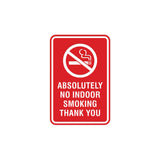 Portrait Round Absolutely No Indoor Smoking Thank You Sign