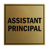 Square Assistant Principal Sign with Adhesive Tape, Mounts On Any Surface, Weather Resistant