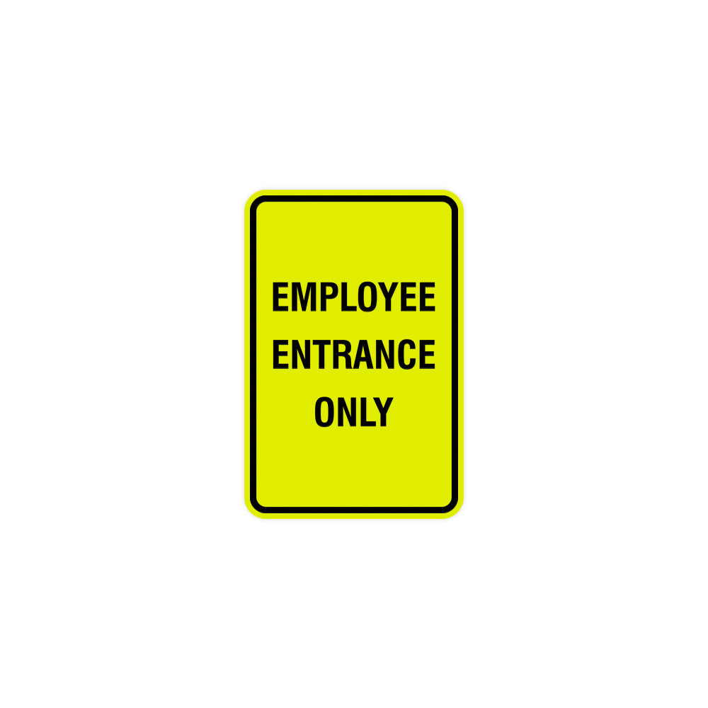Signs ByLITA Portrait Round Employee Entrance Only Sign with Adhesive Tape, Mounts On Any Surface, Weather Resistant, Indoor/Outdoor Use