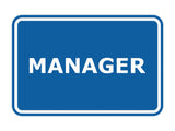 Signs ByLITA Classic Framed Manager