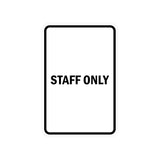 Portrait Round Staff Only Sign