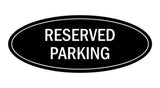 Signs ByLITA Oval Reserved Parking Sign
