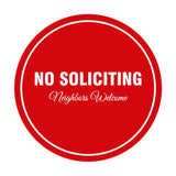 Signs ByLITA Circle No Soliciting Neighbors Welcome Sign