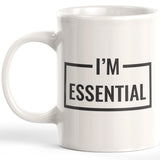I'm Essential 11oz Coffee Mug
