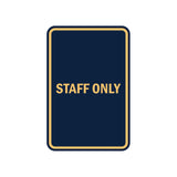 Portrait Round Staff Only Sign