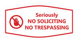 Fancy Seriously No Soliciting No Trespassing Wall or Door Sign