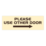 All Quality PLEASE USE OTHER DOOR Sign - (Right Arrow)