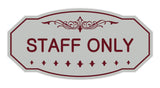 Victorian Staff Only Sign