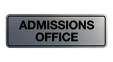 Signs ByLITA Standard Admissions Office Sign