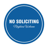 Signs ByLITA Circle No Soliciting Neighbors Welcome Sign