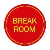 Signs ByLITA Circle Break Room Sign
