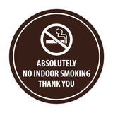 Signs ByLITA Circle Absolutely No Indoor Smoking Thank You Sign