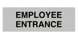 Signs ByLITA Basic Employee Entrance Sign