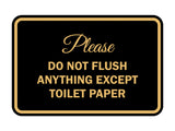 Signs ByLITA Classic Framed Please do not flush anything except toilet paper Sign