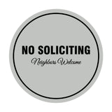 Signs ByLITA Circle No Soliciting Neighbors Welcome Sign